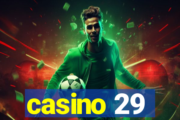 casino 29