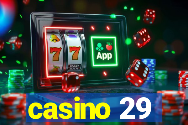 casino 29