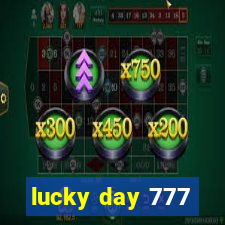 lucky day 777