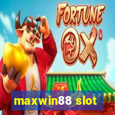 maxwin88 slot