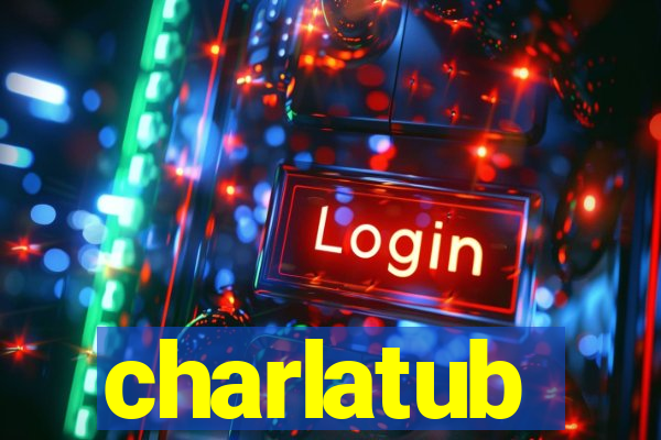 charlatub