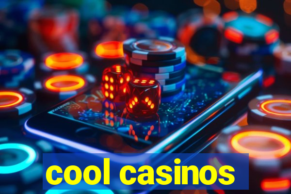 cool casinos