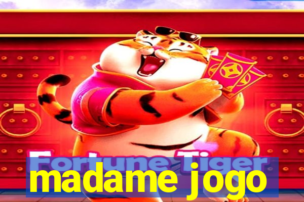 madame jogo