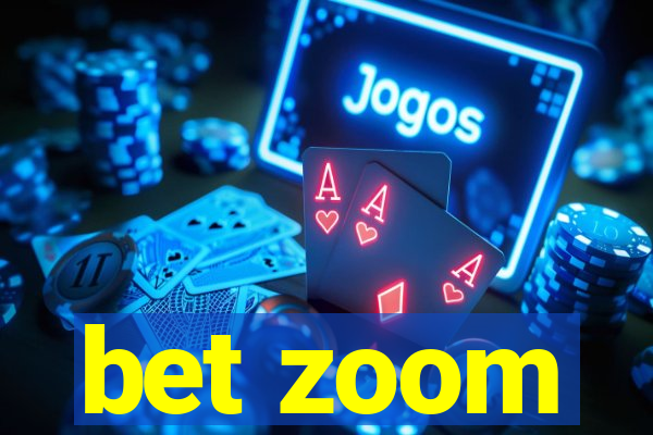 bet zoom