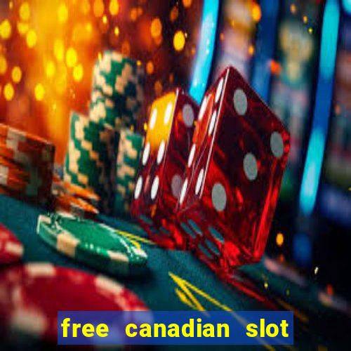 free canadian slot machine games