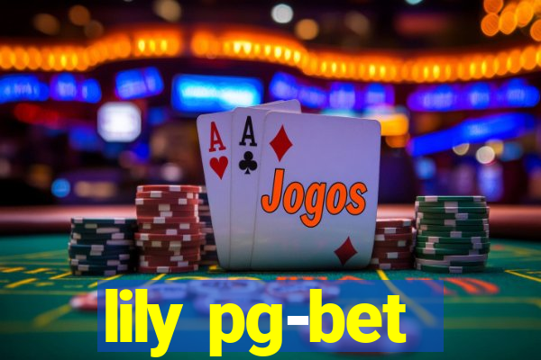 lily pg-bet