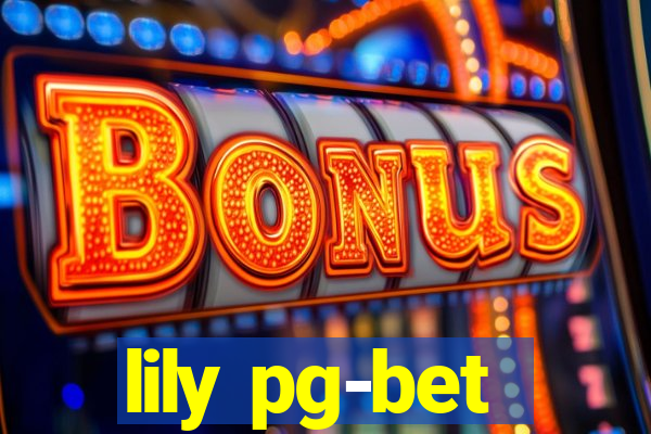 lily pg-bet