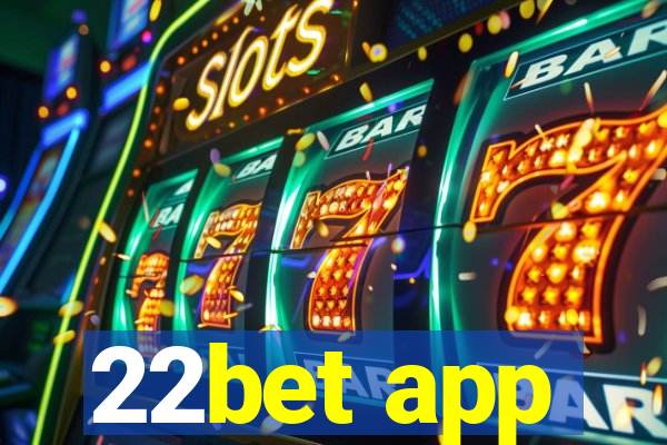 22bet app