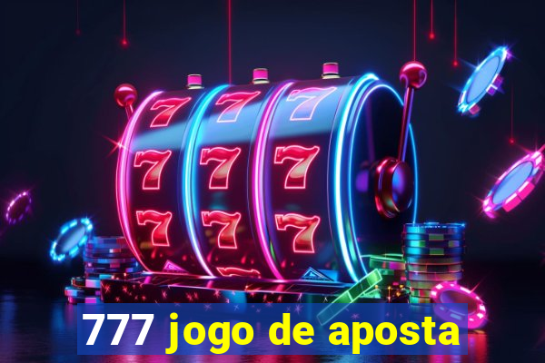 777 jogo de aposta