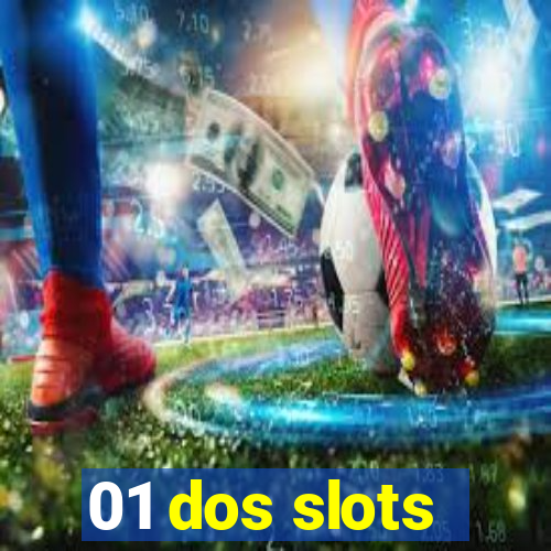 01 dos slots