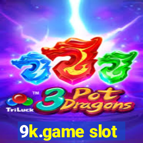 9k.game slot