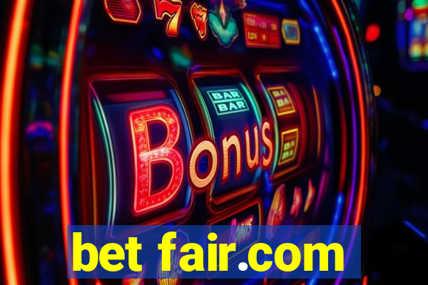 bet fair.com