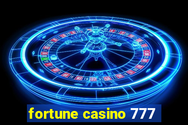 fortune casino 777