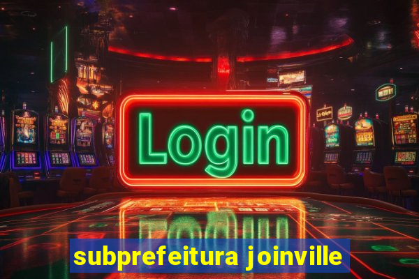 subprefeitura joinville