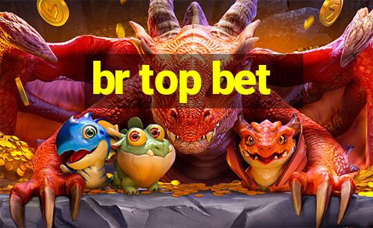 br top bet