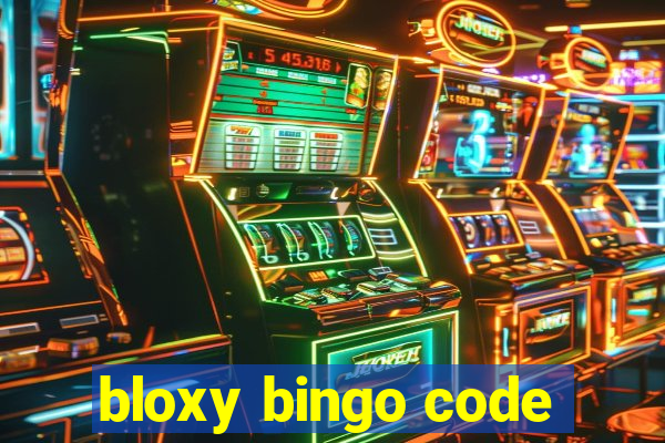 bloxy bingo code