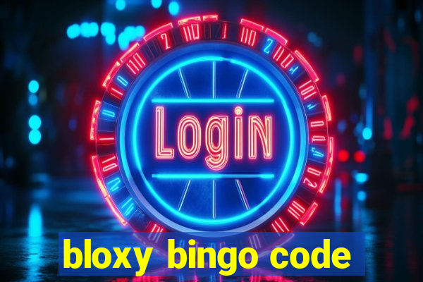 bloxy bingo code