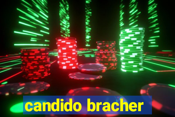 candido bracher