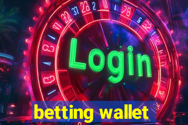 betting wallet