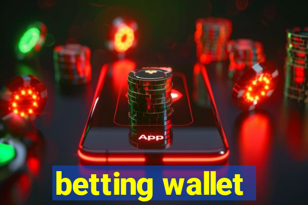 betting wallet