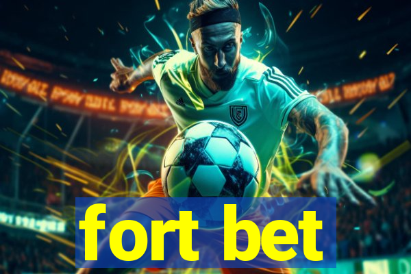 fort bet