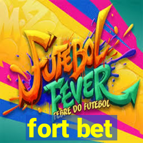 fort bet