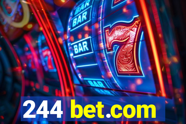 244 bet.com