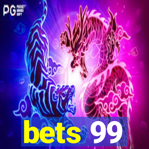 bets 99