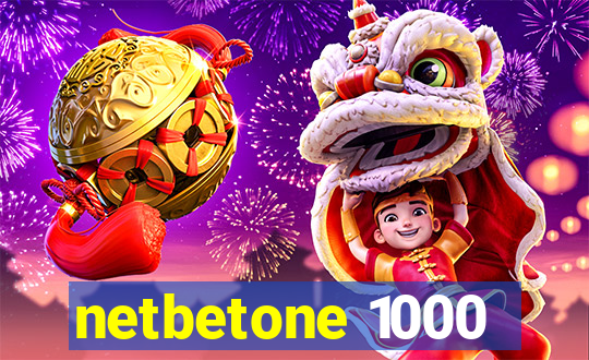 netbetone 1000