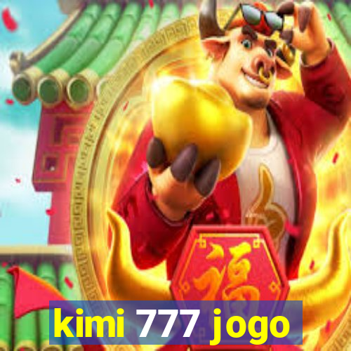 kimi 777 jogo