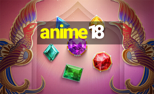 anime18