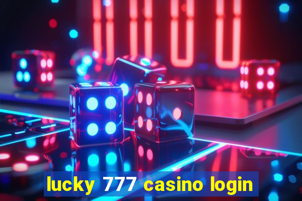 lucky 777 casino login