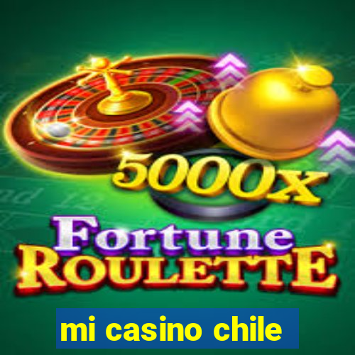 mi casino chile