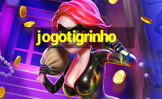 jogotigrinho