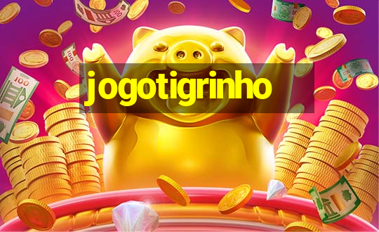 jogotigrinho