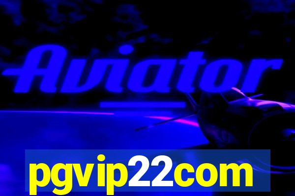 pgvip22com