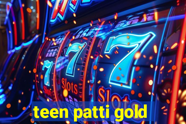 teen patti gold