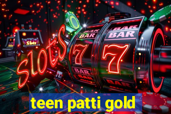 teen patti gold