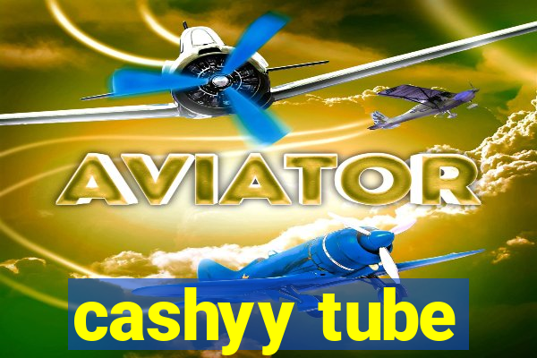 cashyy tube