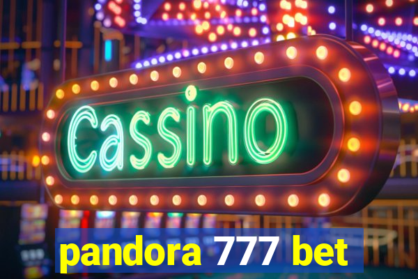 pandora 777 bet