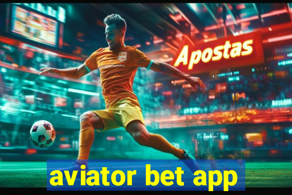 aviator bet app