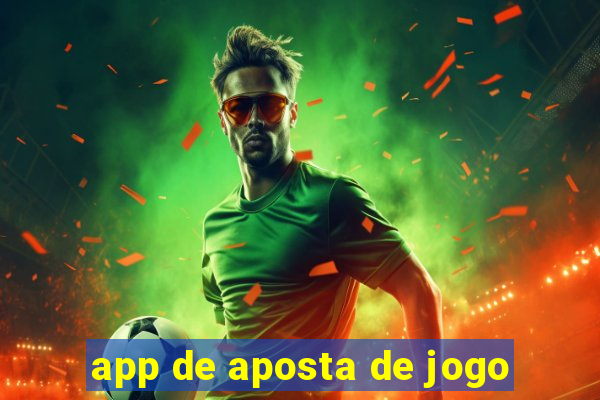 app de aposta de jogo