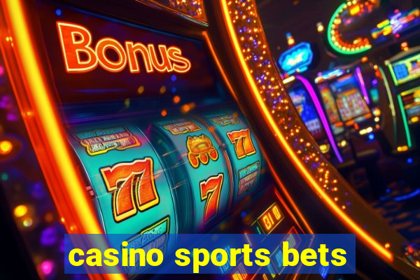 casino sports bets