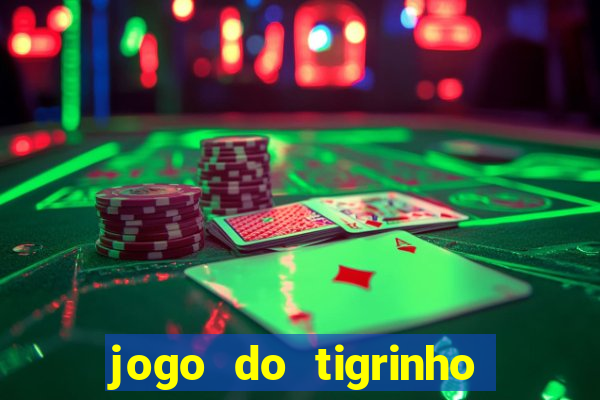 jogo do tigrinho com depósito de r$ 1