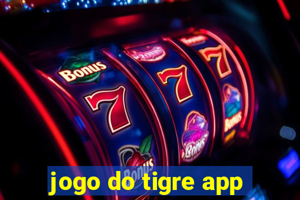 jogo do tigre app