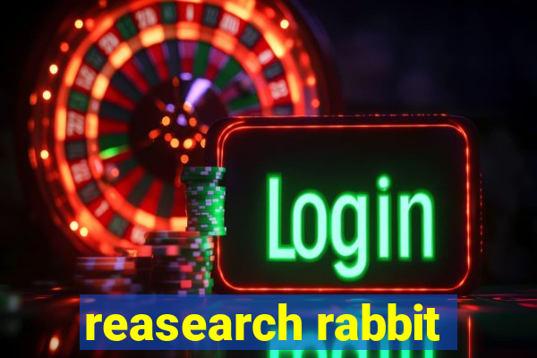 reasearch rabbit