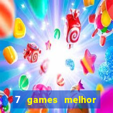 7 games melhor horário para jogar