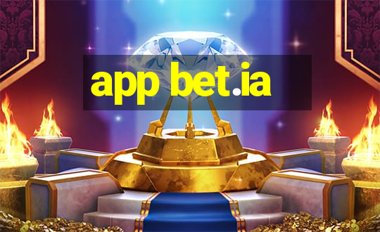 app bet.ia