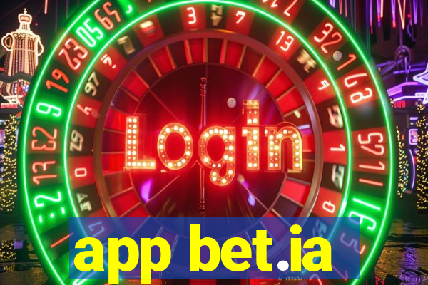 app bet.ia