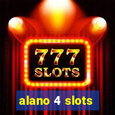 alano 4 slots